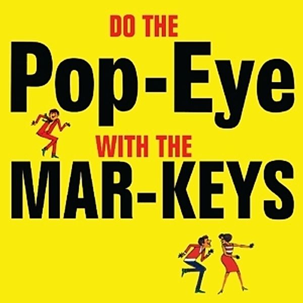 Do The Pop-Eye With The, The Mar-Keys