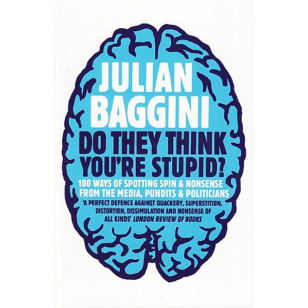 Do They Think You're Stupid?, Julian Baggini