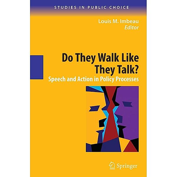 Do They Walk Like They Talk? / Studies in Public Choice Bd.15