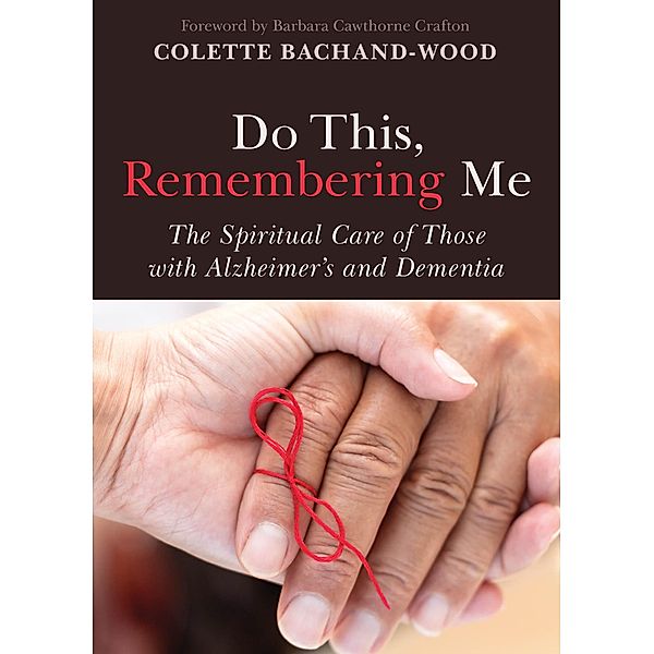 Do This, Remembering Me, Colette Bachand-Wood