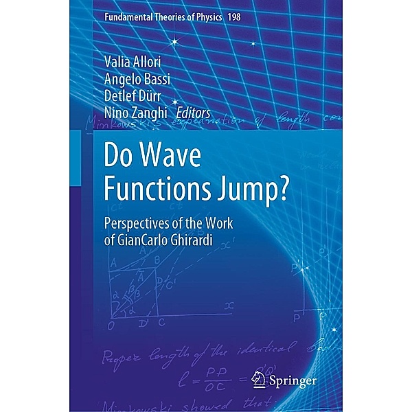 Do Wave Functions Jump? / Fundamental Theories of Physics Bd.198