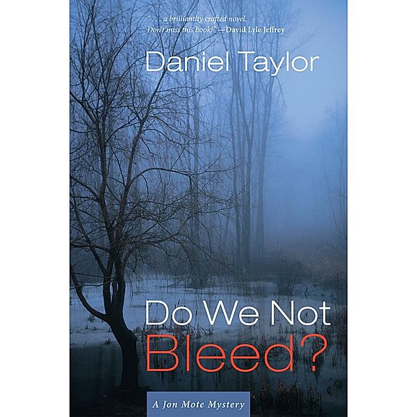 Do We Not Bleed? / Slant, Daniel Taylor