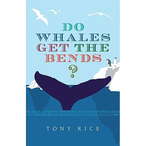 Do Whales Get the Bends?, Tony Rice