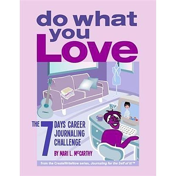 Do What You Love, Mari L. McCarthy