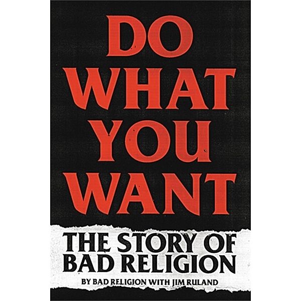 Do What You Want, Bad Religion, Jim Ruland
