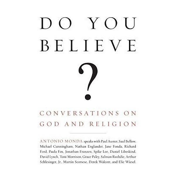 Do You Believe?, Antonio Monda