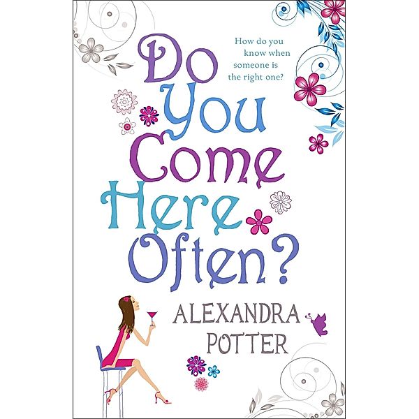 Do You Come Here Often?, Alexandra Potter