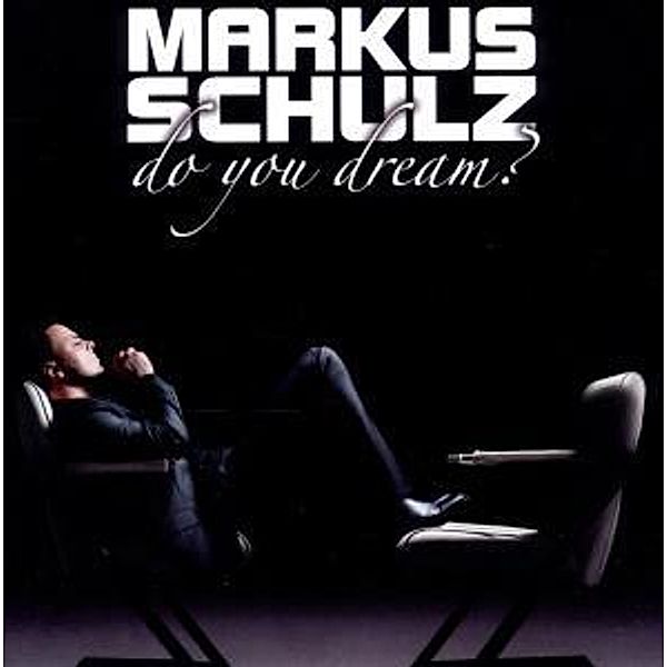 Do You Dream?, Markus Schulz