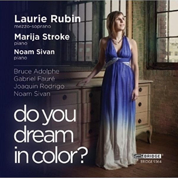 Do You Dream In Color?, Laurie Rubin, Marija Stroke, Noam Sivan