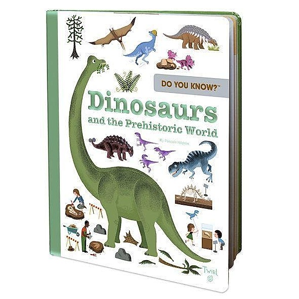 Do You Know?: Dinosaurs and the Prehistoric World, Pascale Hedelin