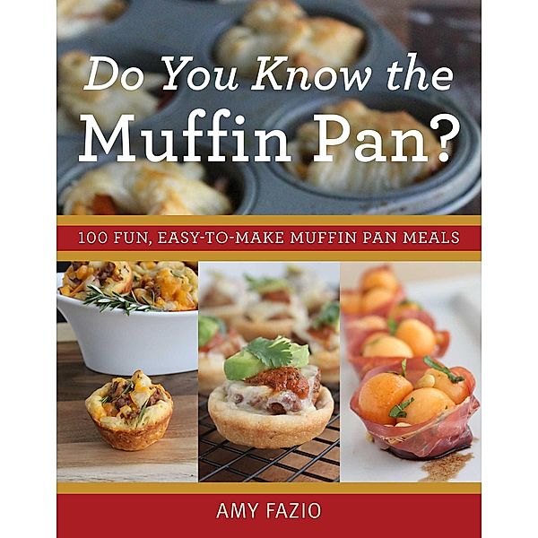 Do You Know the Muffin Pan?, Amy Fazio