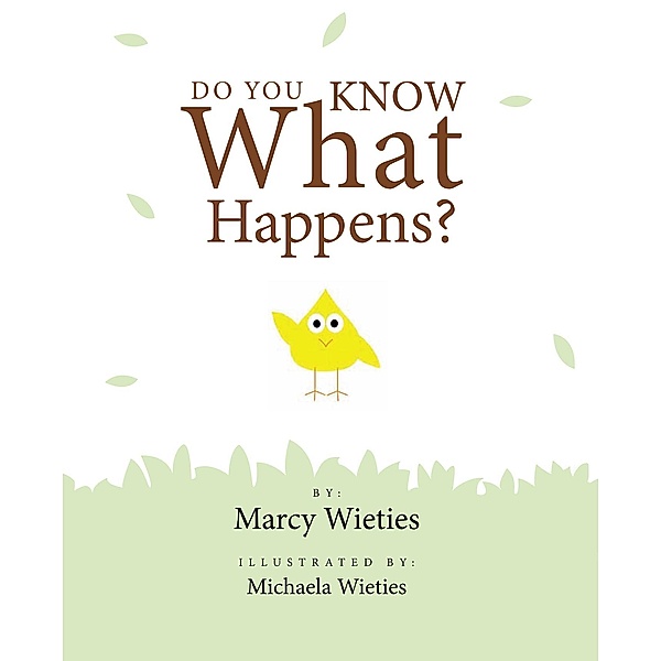 Do You Know What Happens?, Marcy Wieties
