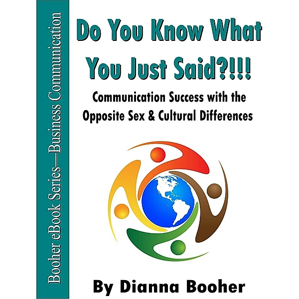 Do You Know What You Just SAID?!!! / AudioInk, Dianna Booher