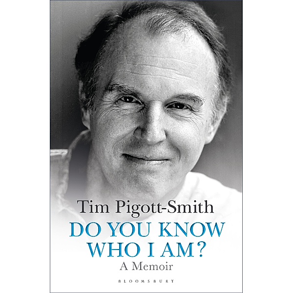 Do You Know Who I Am?, Tim Pigott-Smith