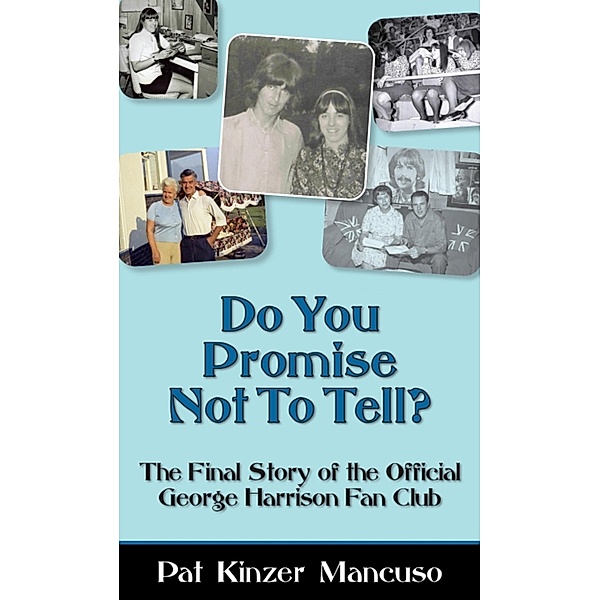 Do You Promise Not To Tell?, Pat Kinzer Mancuso