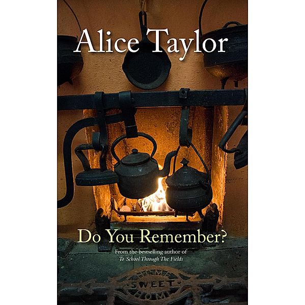 Do You Remember?, Alice Taylor