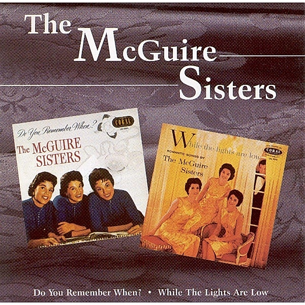 Do You Remember When ?, McGuire Sisters