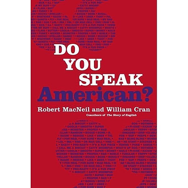 Do You Speak American?, Robert MacNeil, William Cran