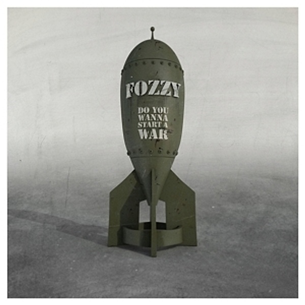 Do You Wanna Start A War (Jewel Box), Fozzy
