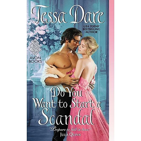 Do You Want to Start a Scandal, Tessa Dare