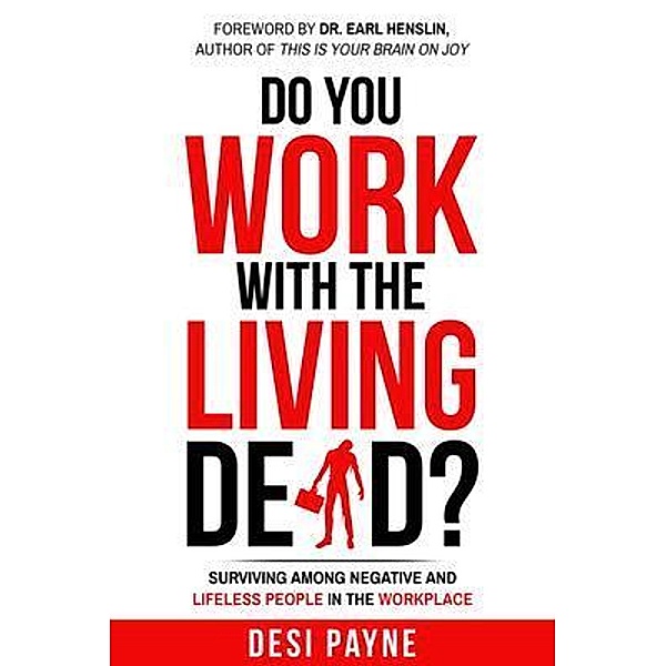 Do You Work with the Living Dead?, Desi Payne