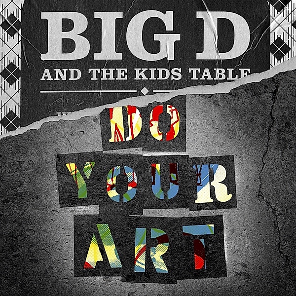 Do Your Art (Vinyl), Big D And The Kids Table
