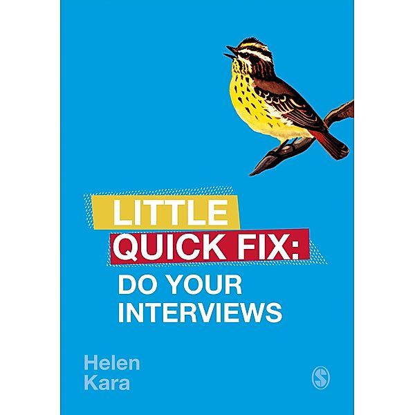 Do Your Interviews / Little Quick Fix, Helen Kara