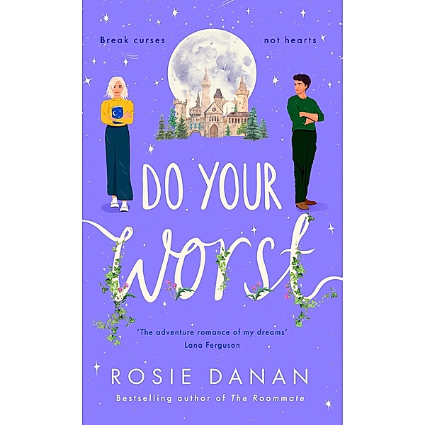 Do Your Worst, Rosie Danan