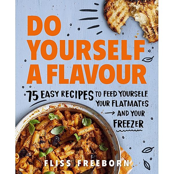 Do Yourself a Flavour, Fliss Freeborn