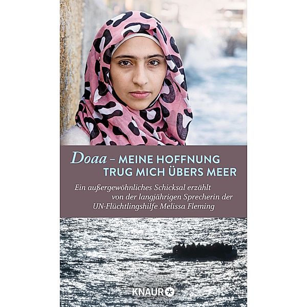 Doaa - Meine Hoffnung trug mich über das Meer, Melissa Fleming