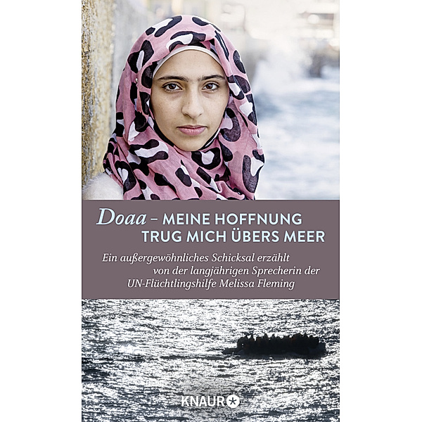 Doaa - Meine Hoffnung trug mich übers Meer, Melissa Fleming
