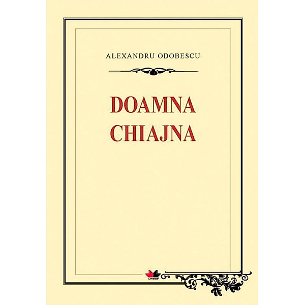 Doamna Chiajna / Biblioteca ¿colarului, Alexandru Odobescu