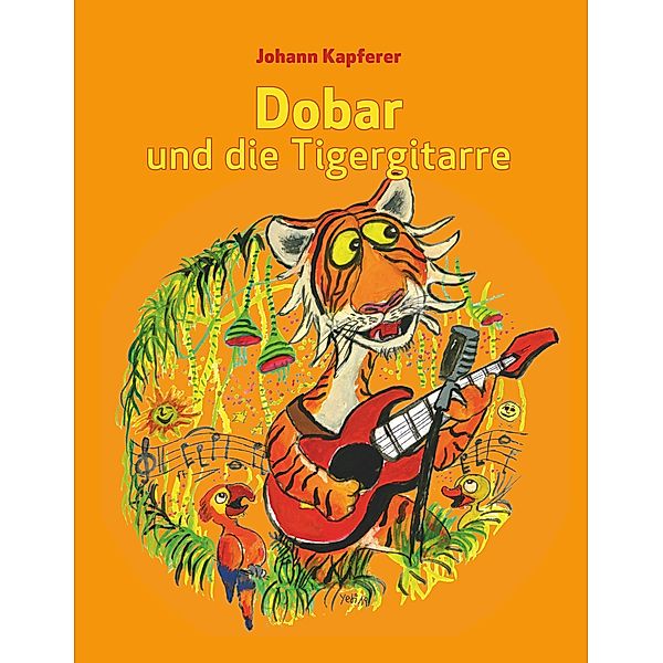 Dobar und die Tigergitarre, Johann Kapferer