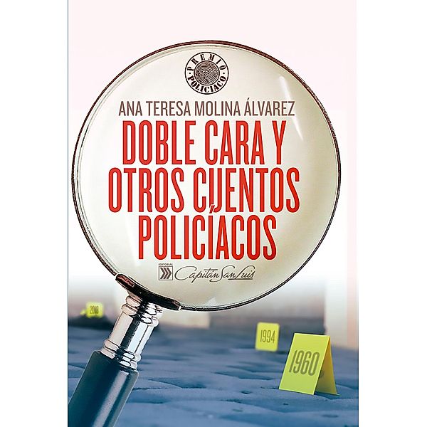 Doble cara y otros cuentos policíacos, Ana Teresa Molina Álvarez