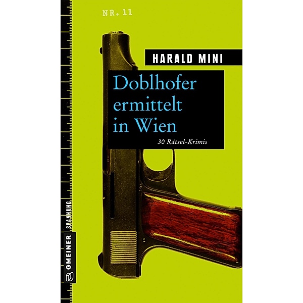 Doblhofer ermittelt in Wien / Rätsel-Krimis im GMEINER-Verlag, Harald Mini