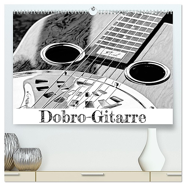 Dobro-Gitarre (hochwertiger Premium Wandkalender 2025 DIN A2 quer), Kunstdruck in Hochglanz, Calvendo, Silvia Drafz