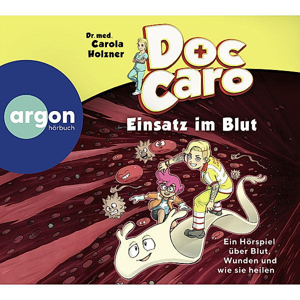 Doc Caro - Einsatz im Blut,1 Audio-CD, Carola Holzner