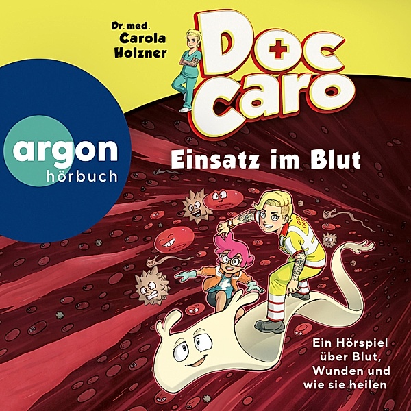 Doc Caro - Einsatz im Blut, Dr. med. Carola Holzner