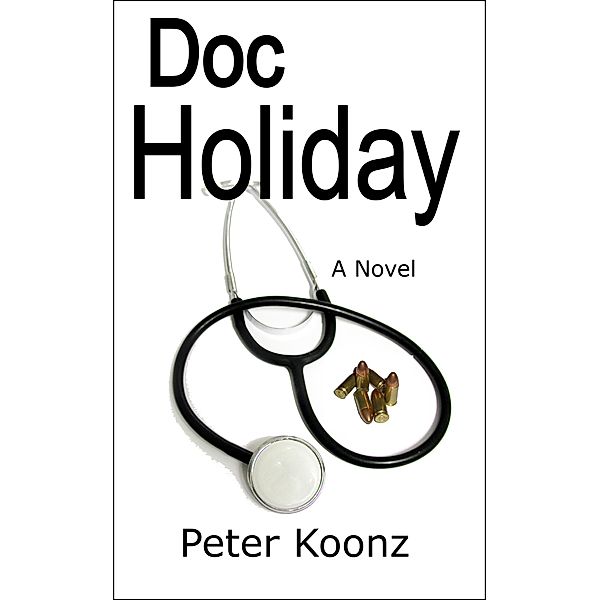 Doc Holiday, Peter Koonz