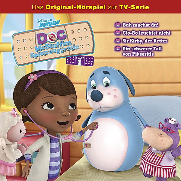 Doc McStuffins Hörspiel - 1 - Doc McStuffins Hörspiel - Folge 1: Buh machst du!/Glo-Bo leuchtet nicht/Sir Kirby, der Retter/Ein schwerer Fall von Pikseritis (Disney TV-Serie), Gabriele Bingenheimer, Marian Szymczyk