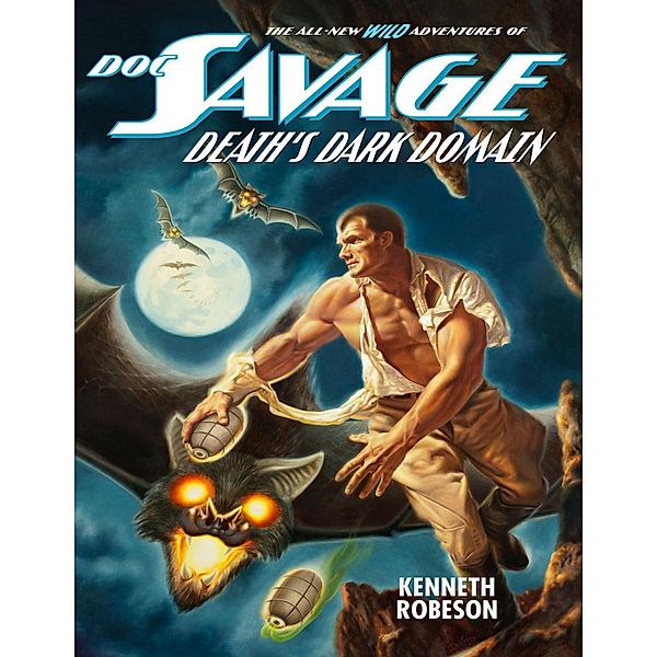 Doc Savage: Death's Dark Domain, Kenneth Robeson