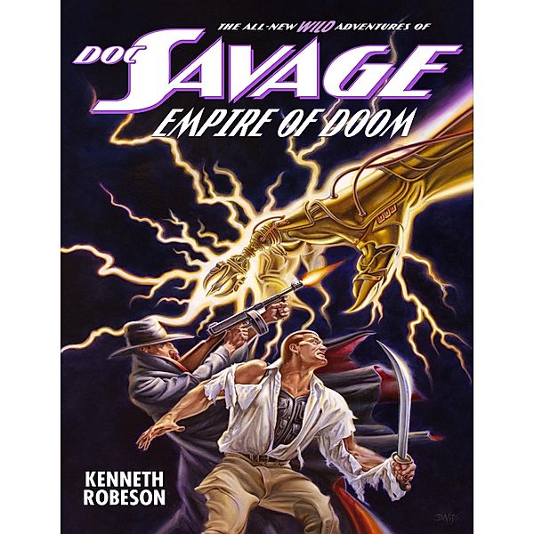 Doc Savage: Empire of Doom, Kenneth Robeson