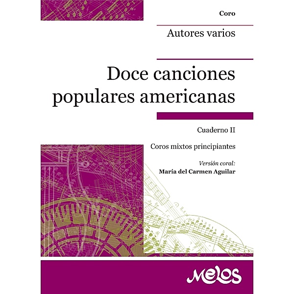 Doce Canciones populares americanas, María Carmen del Aguilar