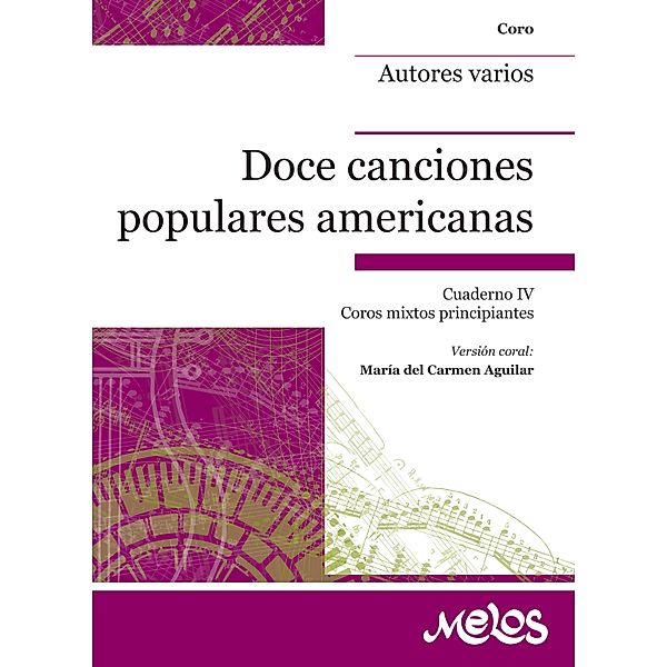 Doce Canciones populares americanas, María Carmen del Aguilar