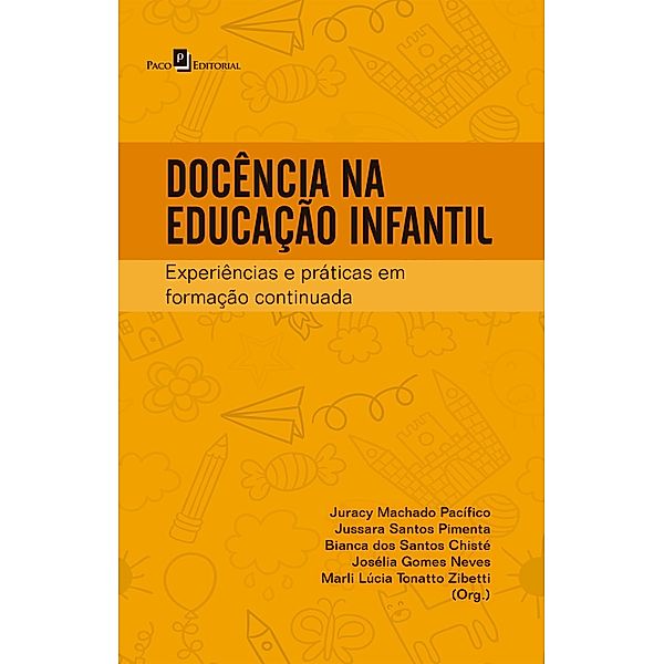 Docência na Educação Infantil, Jussara Santos Pimenta