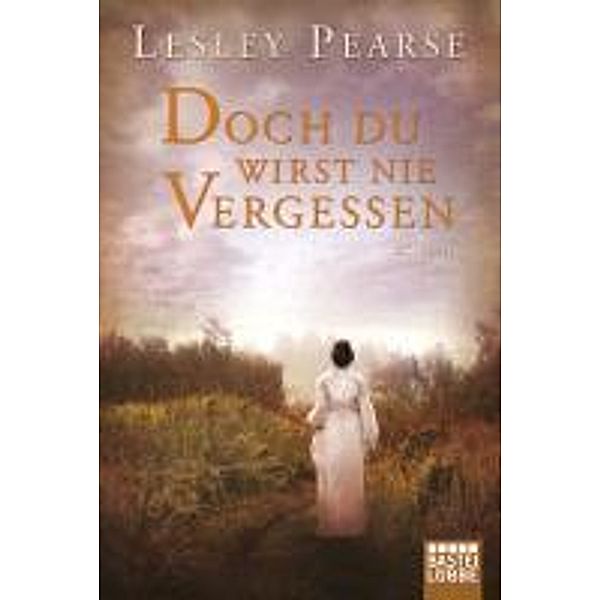 Doch du wirst nie vergessen, Lesley Pearse