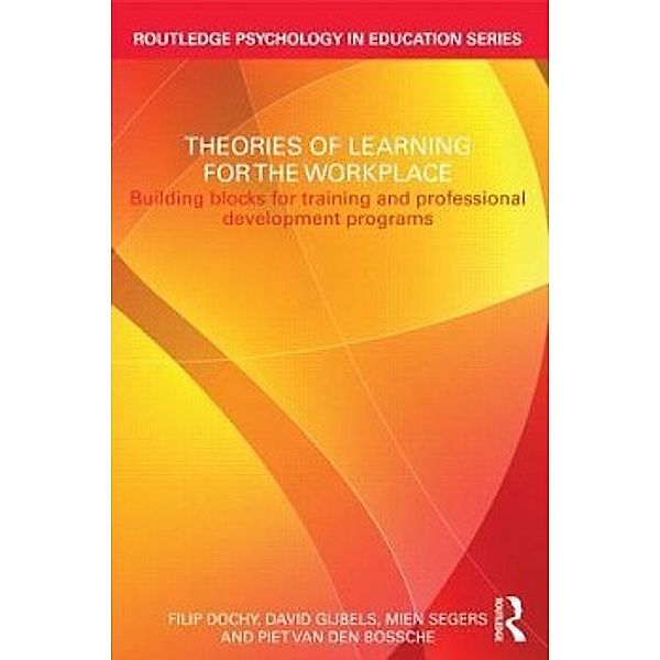 Dochy, F: Theories of Learning for the Workplace, Filip Dochy, David Gijbels, Mien Segers