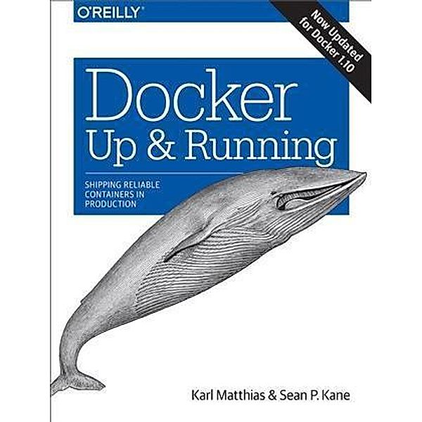 Docker: Up & Running, Karl Matthias