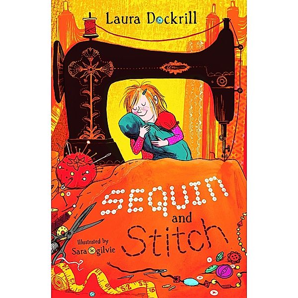 Dockrill, L: Sequin and Stitch, Laura Dockrill