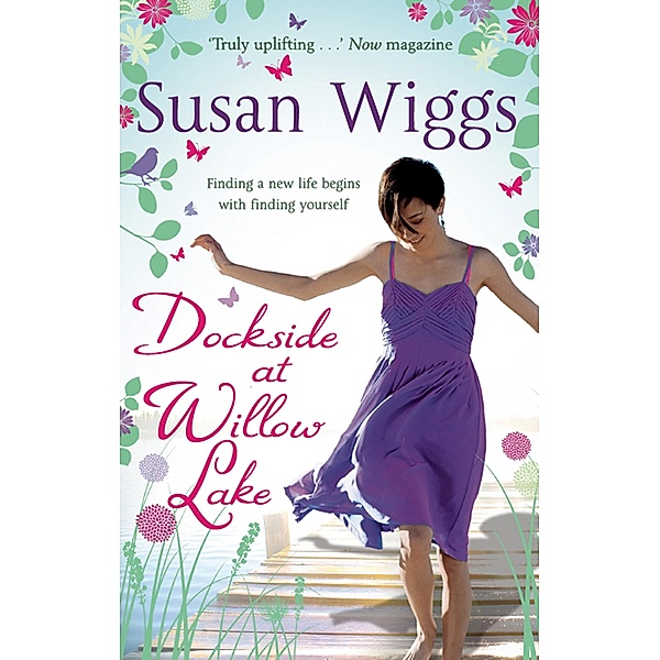 Dockside at Willow Lake / The Lakeshore Chronicles Bd.3, Susan Wiggs